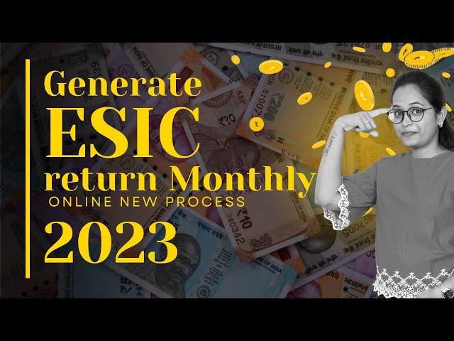 Monthly ESIC challan in 2023  || Generate ESIC returns complete procedure  online