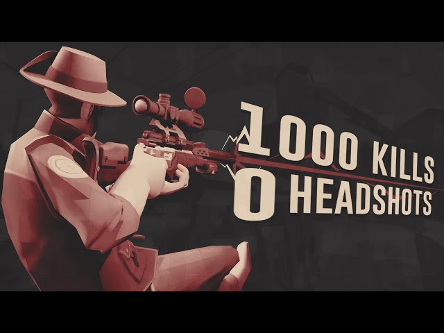 TF2: How I Got 1000 Kills As Sniper With ZERO Headshots