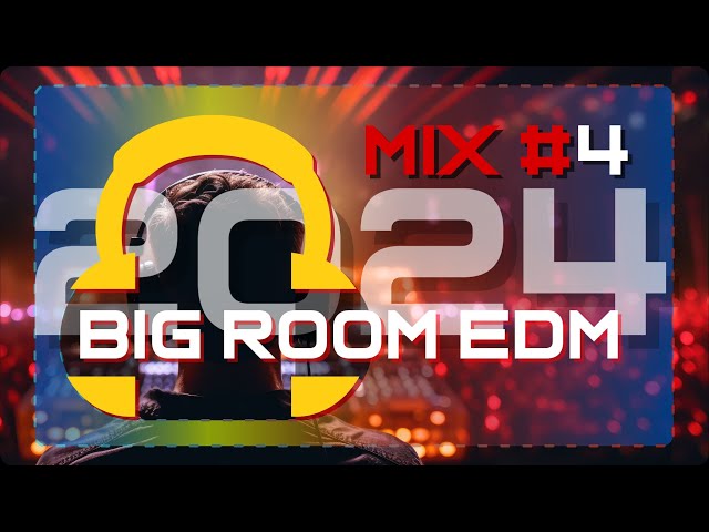 Bigroom music mix Spring 2024 #4