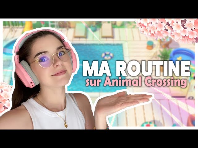 Ma routine ! | TIPS & ASTUCES 🌺 ANIMAL CROSSING NEW HORIZONS