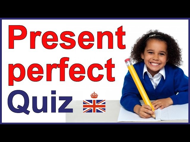 Present perfect and past participles - QUIZ