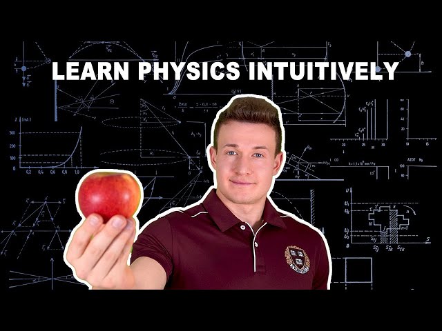 How to Understand Physics Intuitively?