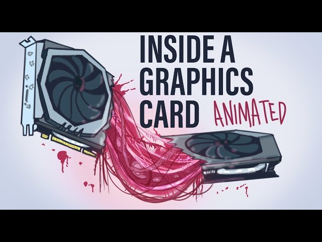 What's Inside Your GRAPHICS CARD?