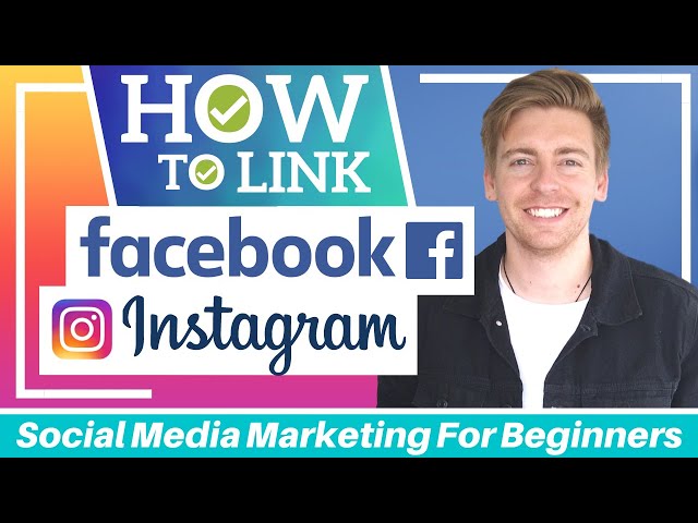 How To Link Facebook to Instagram | Social Media Marketing for Beginners