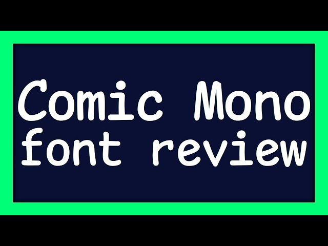 Comic Mono font review