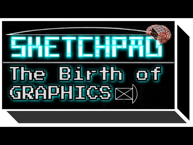 History of the First Graphics with Sketchpad by Sutherland, ancestor of 3D Blender Sketchup Maya GUI