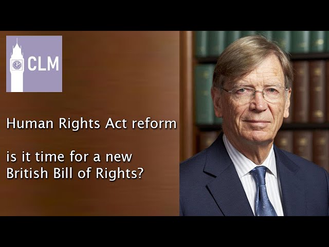 Event: Lord Carnwath on Human Rights Act reform – is it time for a new British Bill of Rights?