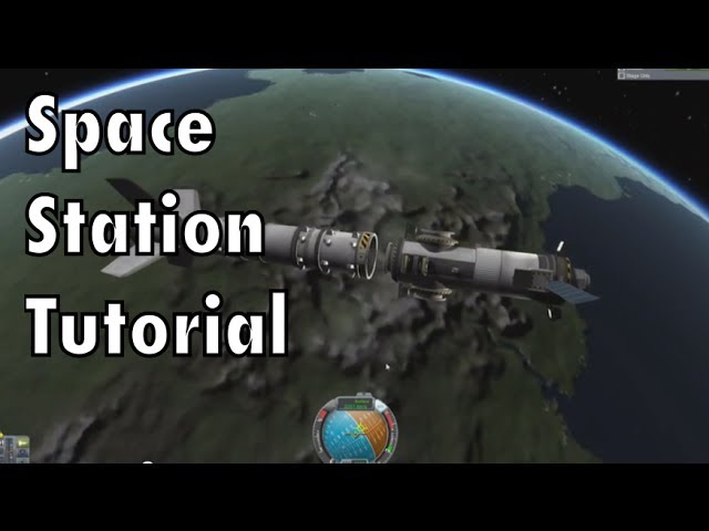 Kerbal Space Program - Tutorial For Beginners - Part 10 - Space Stations & Rendezvous