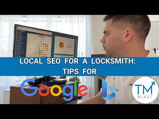 Local SEO for a Locksmith   How to Rank Better for Locksmith in Google Maps