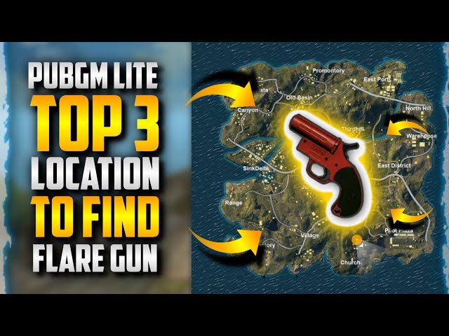Pubg Mobile Lite: Top 3 Location To Find Flare Gun In PubgM Lite | How To Get Flare Gun In Pubg Lite
