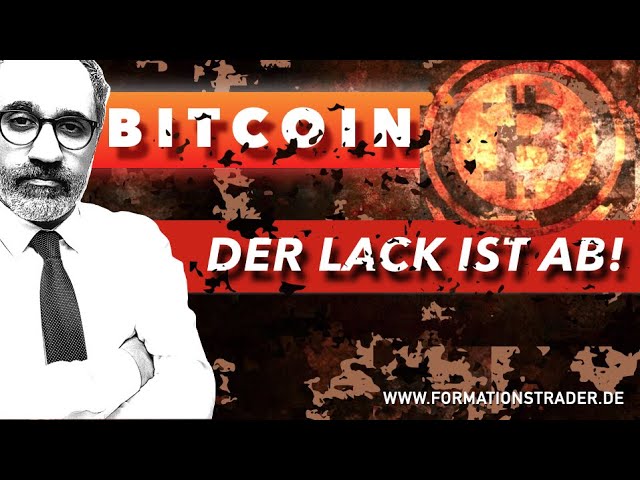 Bitcoin Der Lack ist ab!