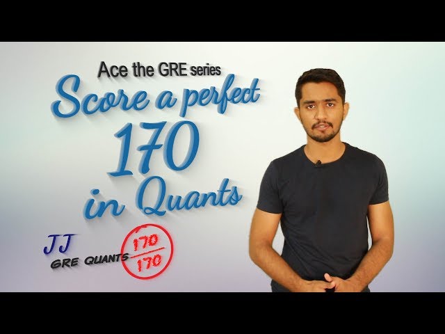 GRE: How to score a perfect 170 in Quants