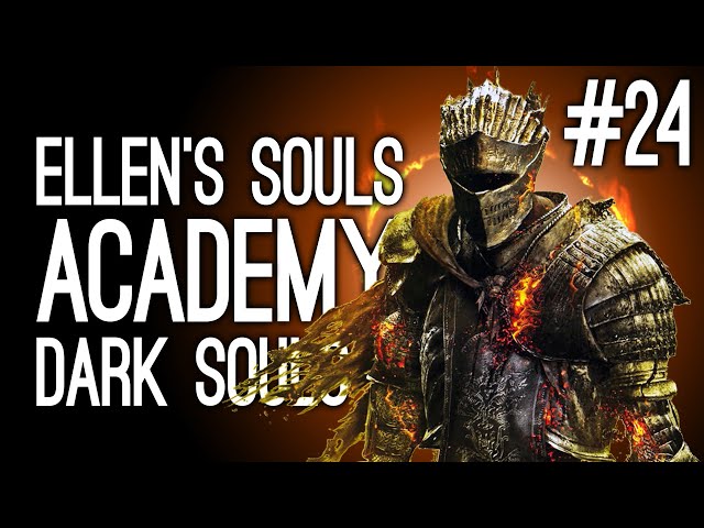Playing Dark Souls 3 for the First Time! Ellen vs FINAL BOSS Soul of Cinder - Ellen's Souls Academy