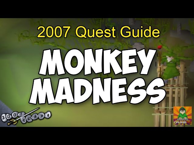 Runescape 2007 Monkey Madness Quest Guide