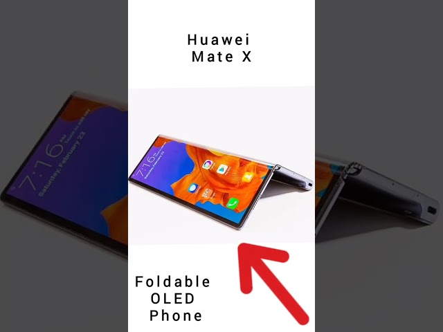 Huawei Mate X Foldable OLED Phone