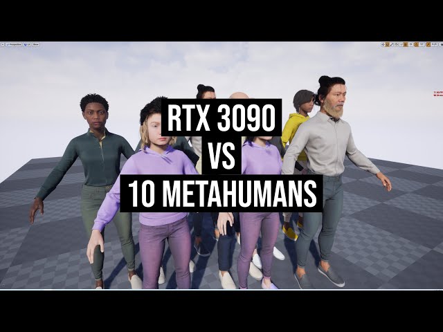 RTX 3090 vs 10 Metahumans