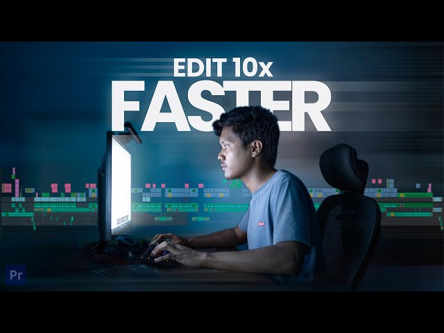 Video Editing Hacks to EDIT 10x FASTER
