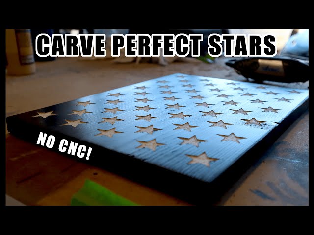How to Carve PERFECT Stars for your Wooden American Flags! No CNC! Super Easy DIY