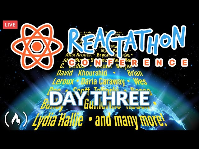 Reactathon Conference Live Stream - Day Three