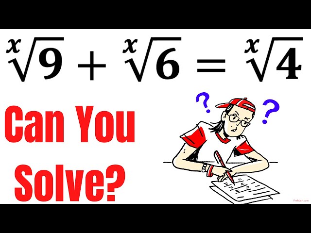 Olympiad Question | Solve the Radical Equation with xth Roots | Math Olympiad Training