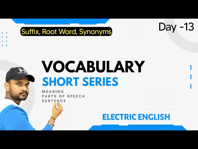 Vocabulary Short Series (Day-13) || Mastering English Vocabulary using Root Words & Suffixes