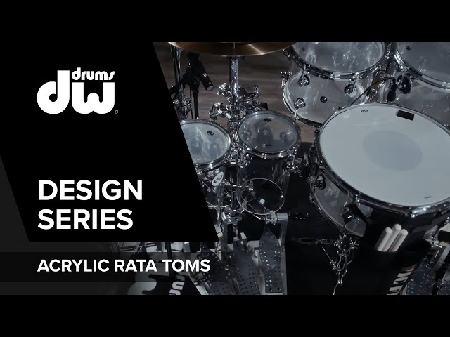 FEATURES 🥁🇬🇧 DW Design Series Acrylic Rata Toms
