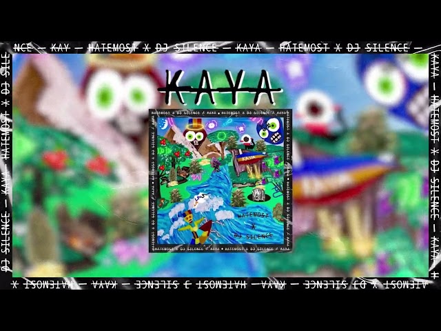 Hatemost x DJ.Silence - KAYA (Official Audio)