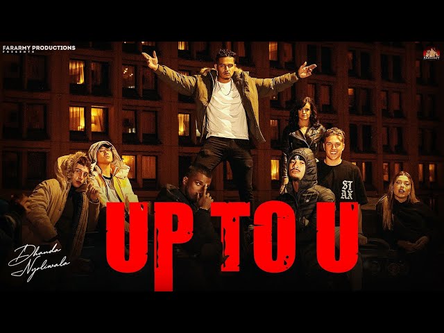 Dhanda Nyoliwala - Up To U (Official Music Video) | New Rap Song 2022