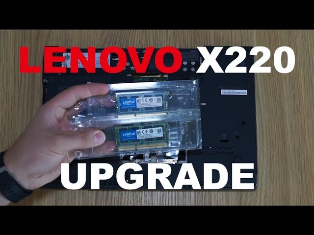Lenovo X220 Upgrade (Fast Budget Laptop)