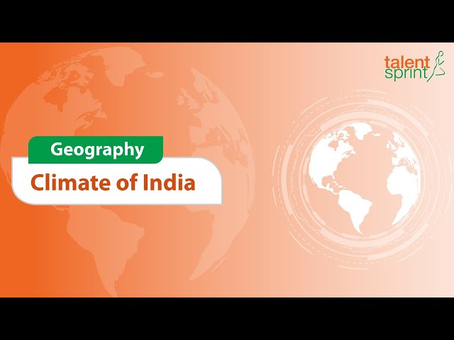 Climate of India | Geography | General Awareness | TalentSprint Aptitude Prep