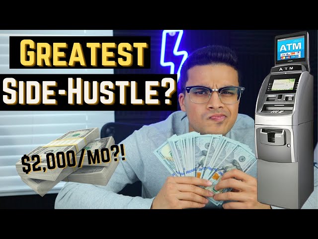 How To Start an ATM Business in 2022 | BEST Side Hustle!!