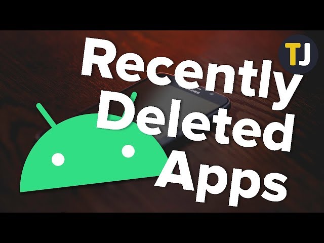 View Your Recently Deleted Apps on Android!