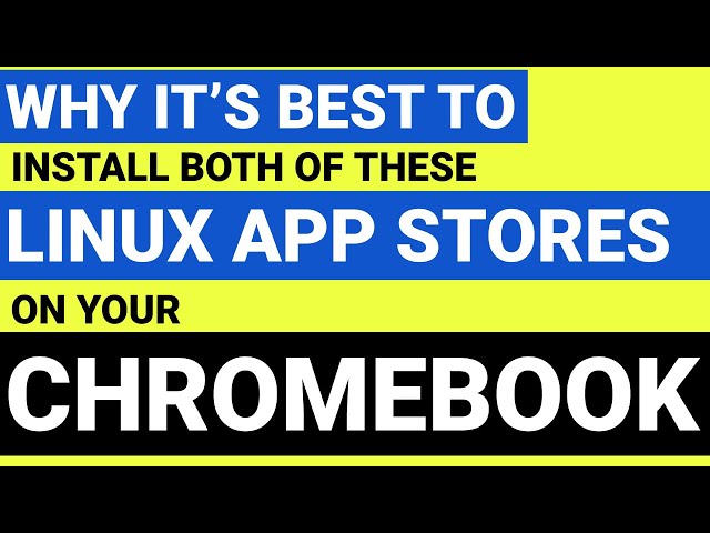 The two different Linux App stores for the Chromebook