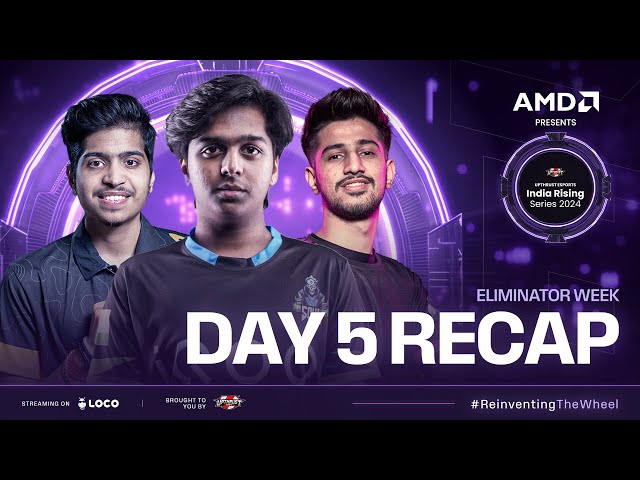 AMD Presents UE India Rising Series 2024 | BGMI | League Stage Day-5 Highlights