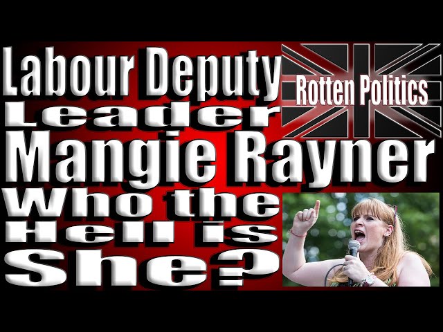 New Labour Deputy Leader Angela Rayner the gift that keeps on giving lol