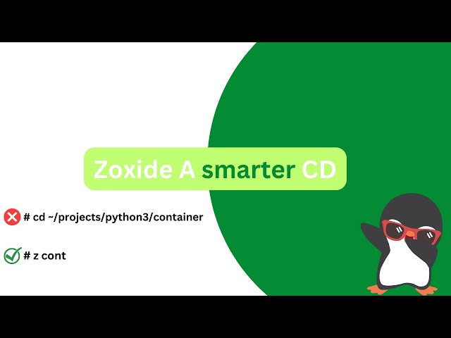 Zoxide - A smarter CD for Linux !
