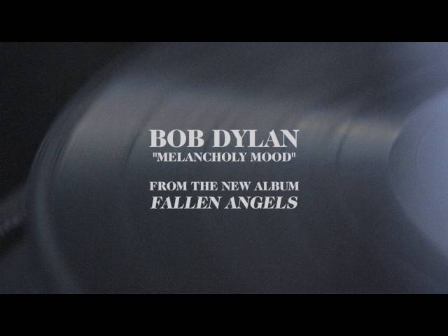 Bob Dylan - "Melancholy Mood (Audio)"