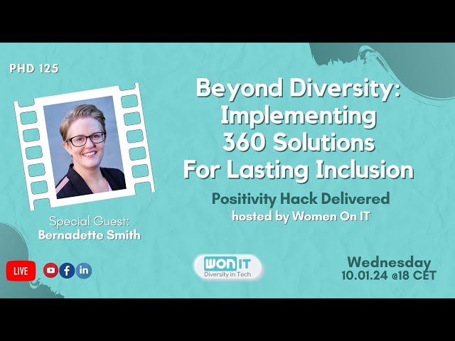 Beyond Diversity: Implementing 360 Solutions For Lasting Inclusion (PHD #125 Highlights)