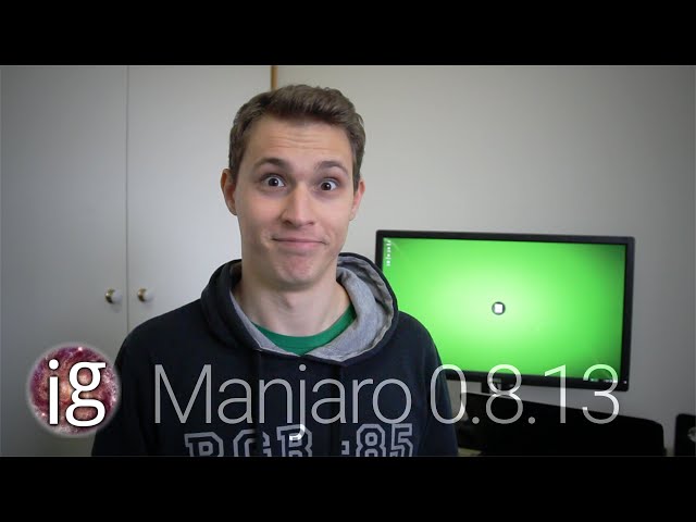 Manjaro 0.8.13 Review - Linux Distro Reviews