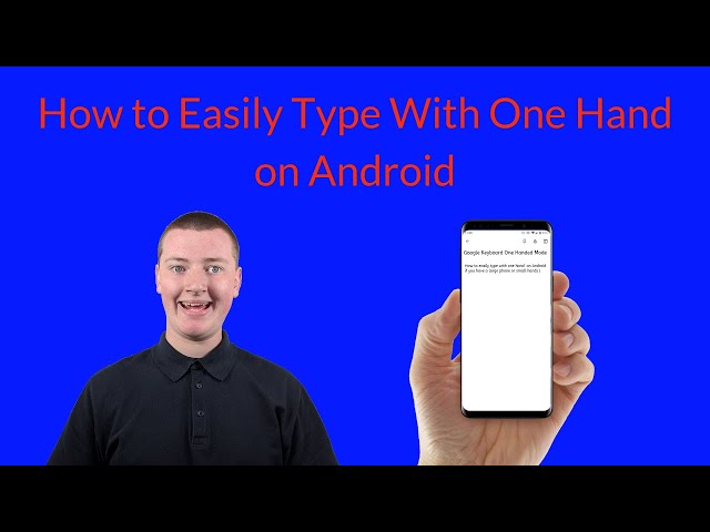 Google Keyboard One Handed Mode - How to Easily Type With One Hand on Android