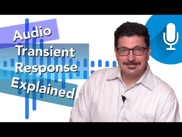 Unveiling The Secrets of Audio Transient Responce