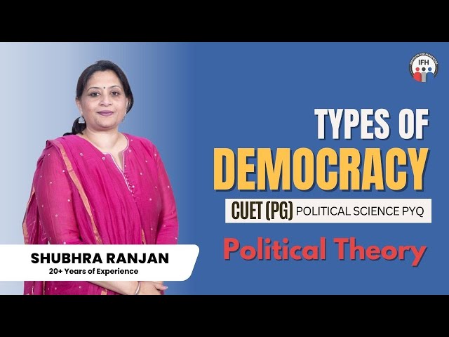 CUET(PG) Political science PYQ | Types of democracy | Political theory