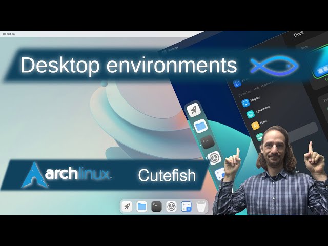 Cutefish: Desktop Environments on Arch Linux Ep. 3
