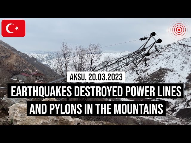 20.02.2023 #Aksu #Earthquakes destroyed power lines and pylons in the mountains