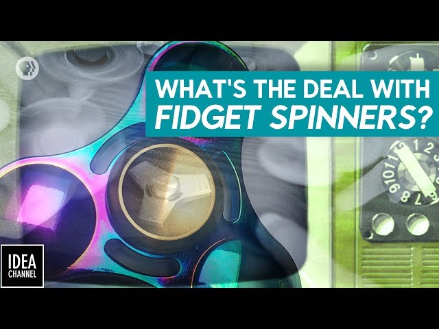 What’s The Deal With Fidget Spinners?