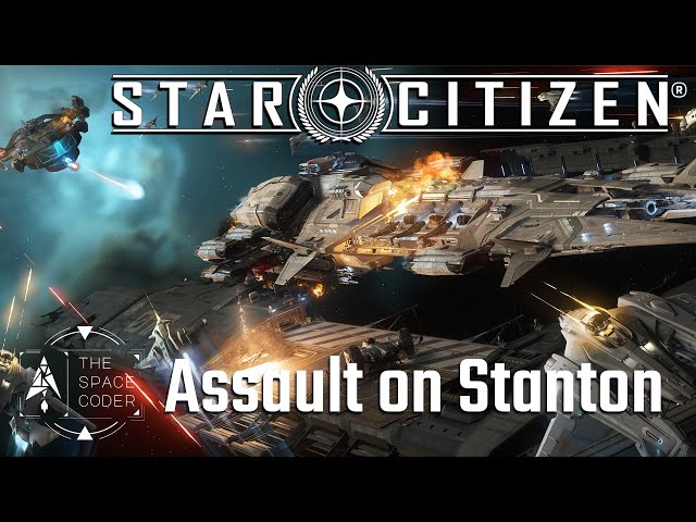 Star Citizen - Assault on Stanton Cinematic