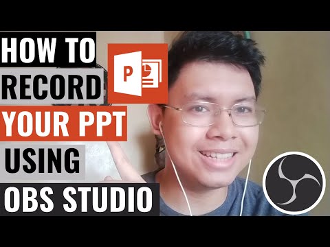 How To Record your PowerPoint Presentation Using OBS Studio [Taglish]
