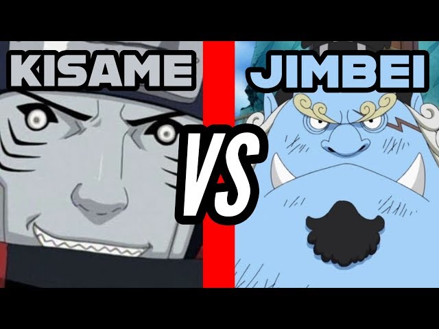 Kisame Hoshigaki (Naruto) Vs Jimbei/Jinbe (One Piece)