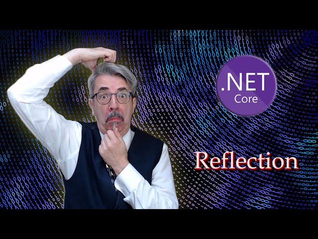 .NET Reflection