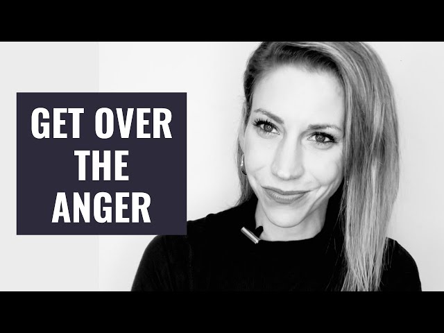 5 Powerful Ways to Get Over Feeling Angry (Anger Management Techniques)